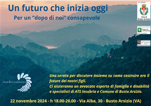 Un futuro che inizia oggi – Per un dopo di noi consapevole